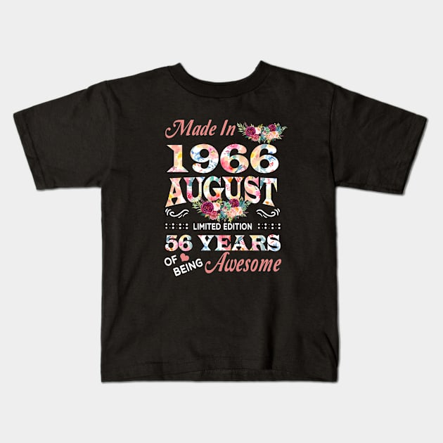 August Flower Made In 1966 56 Years Of Being Awesome Kids T-Shirt by sueannharley12